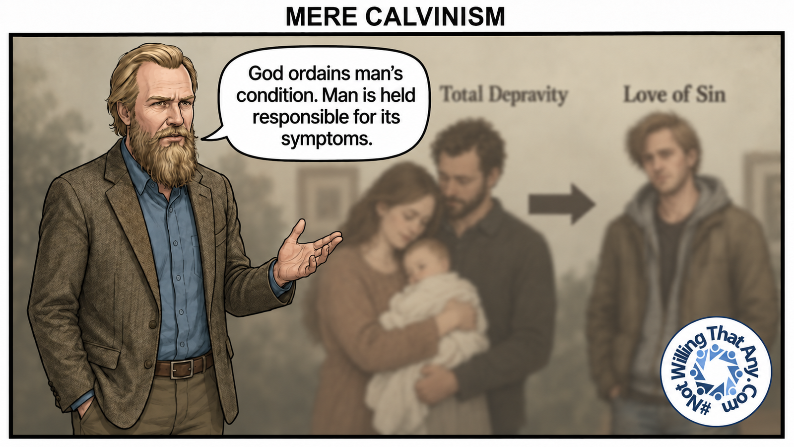 Mere Calvinism: Condition & Symptom
